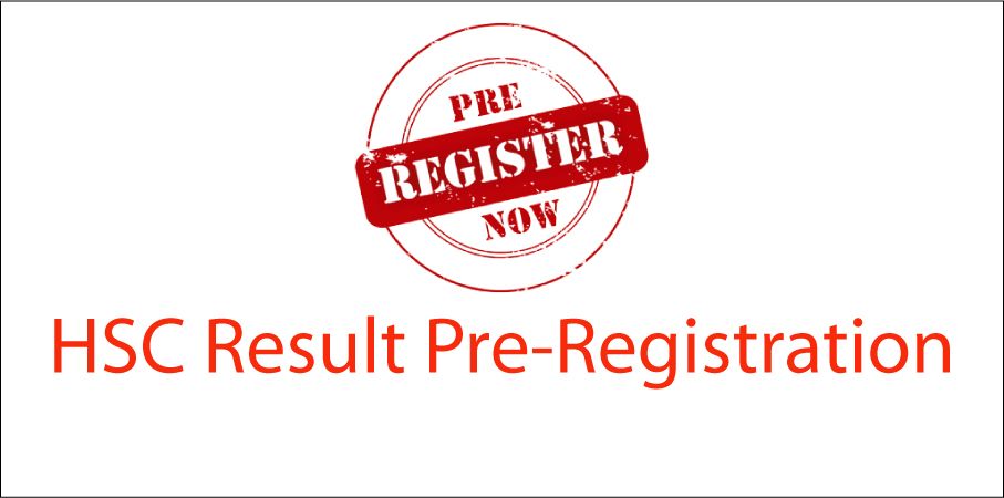 HSC Result Pre-Registration